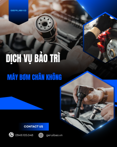 dịch vụ bảo trì máy bơm chân không